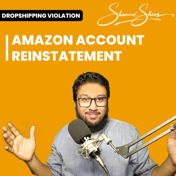 Amazon Account Reinstatement for Dropshipping Shamuel Shees Amazon Services